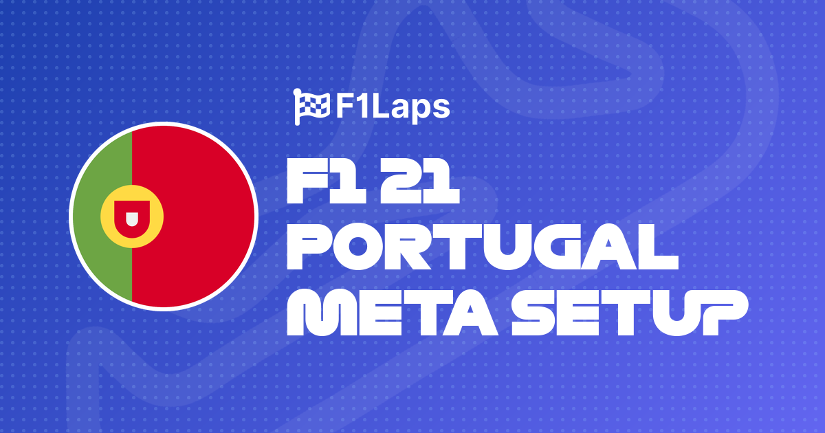 F1 21 Portugal Meta Setup