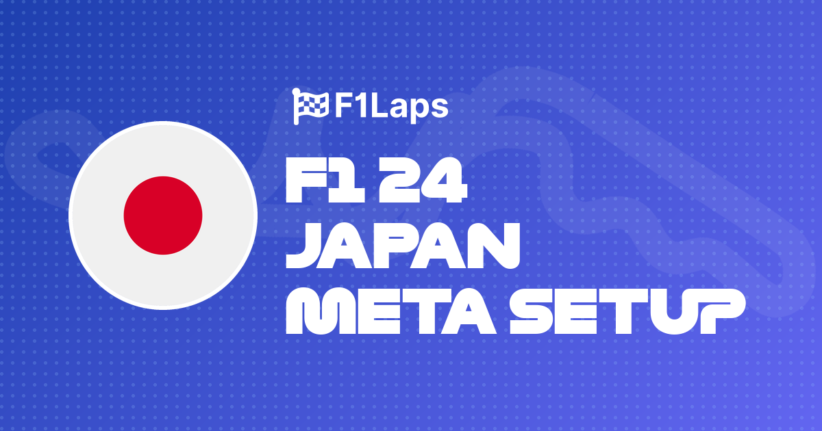 F1 24 Japan Meta Setup